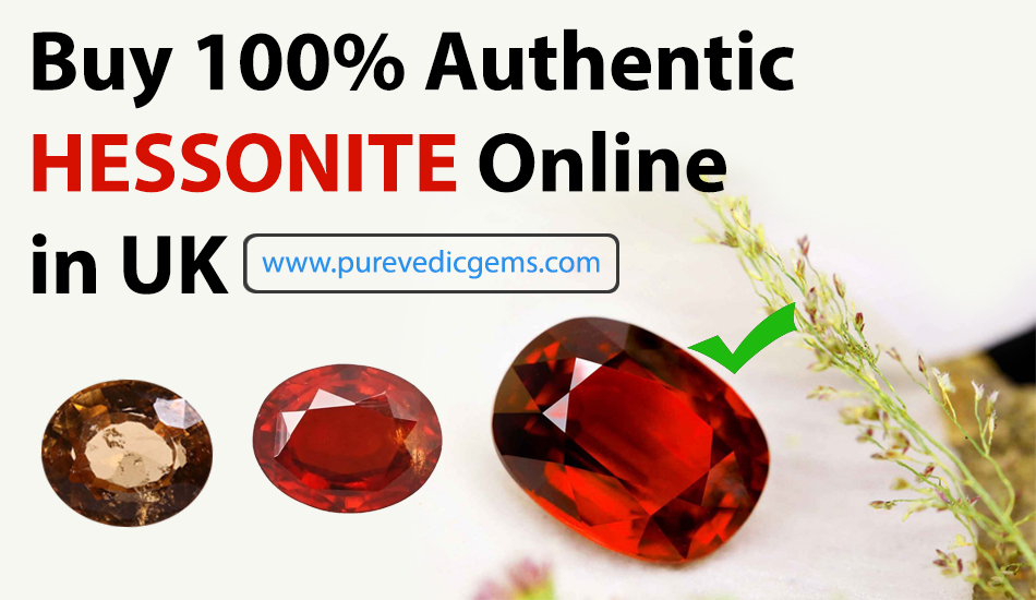 Buy 100% Authentic Hessonite Online in UK