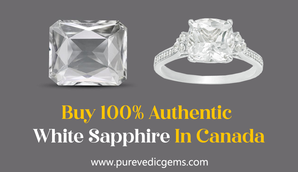 Buy 100% Authentic White Sapphire In Canada