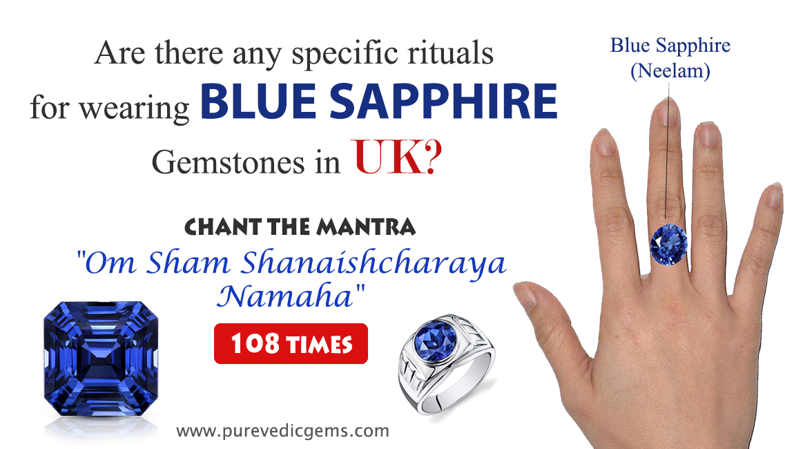 Are there any specific rituals for wearing blue sapphire gemstones in UK